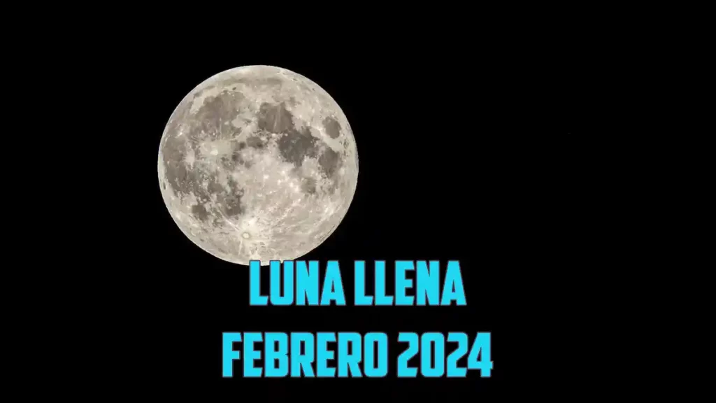 luna llena febrero 2024